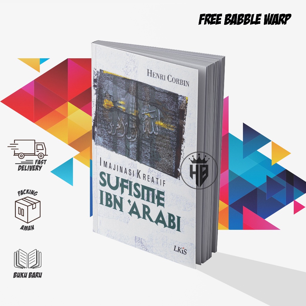 IMAJINASI KREATIF SUFISME IBN'ARABI - HENRI CORBIN