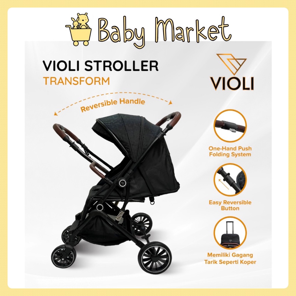 Violi Stroller Transform - Reversible Stroller Baby Bayi Anak Kereta Dorong Bayi