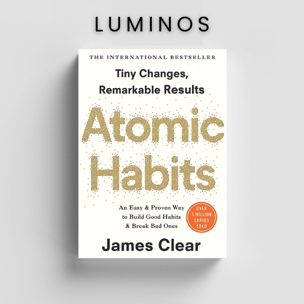 

Atomic Habits: Perubahan Kecil, Hasil Luar Biasa - James Clear