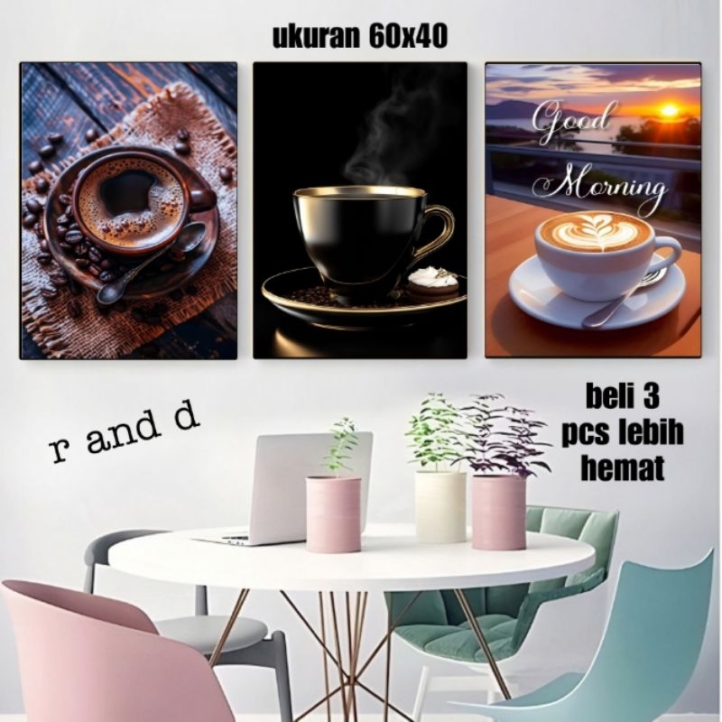 Hiasan dinding cafe gambar kopi ukuran 60x40, Dekorasi dinding dapur tema kopi hitam ukuran 40x60, W