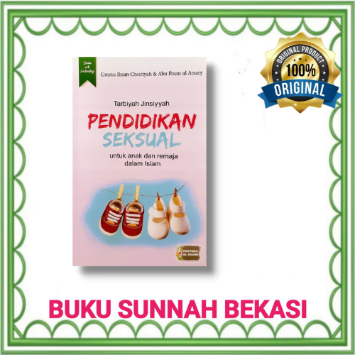 PUSTAKA AL KHOIR | Pendidikan Seksual Untuk Anak Dan Remaja Dalam Islam