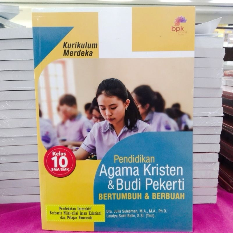 BUKU CETAK PENDIDIKAN AGAMA KRISTEN DAN BUDI PEKERTI AGAMA KRISTEN KELAS 10