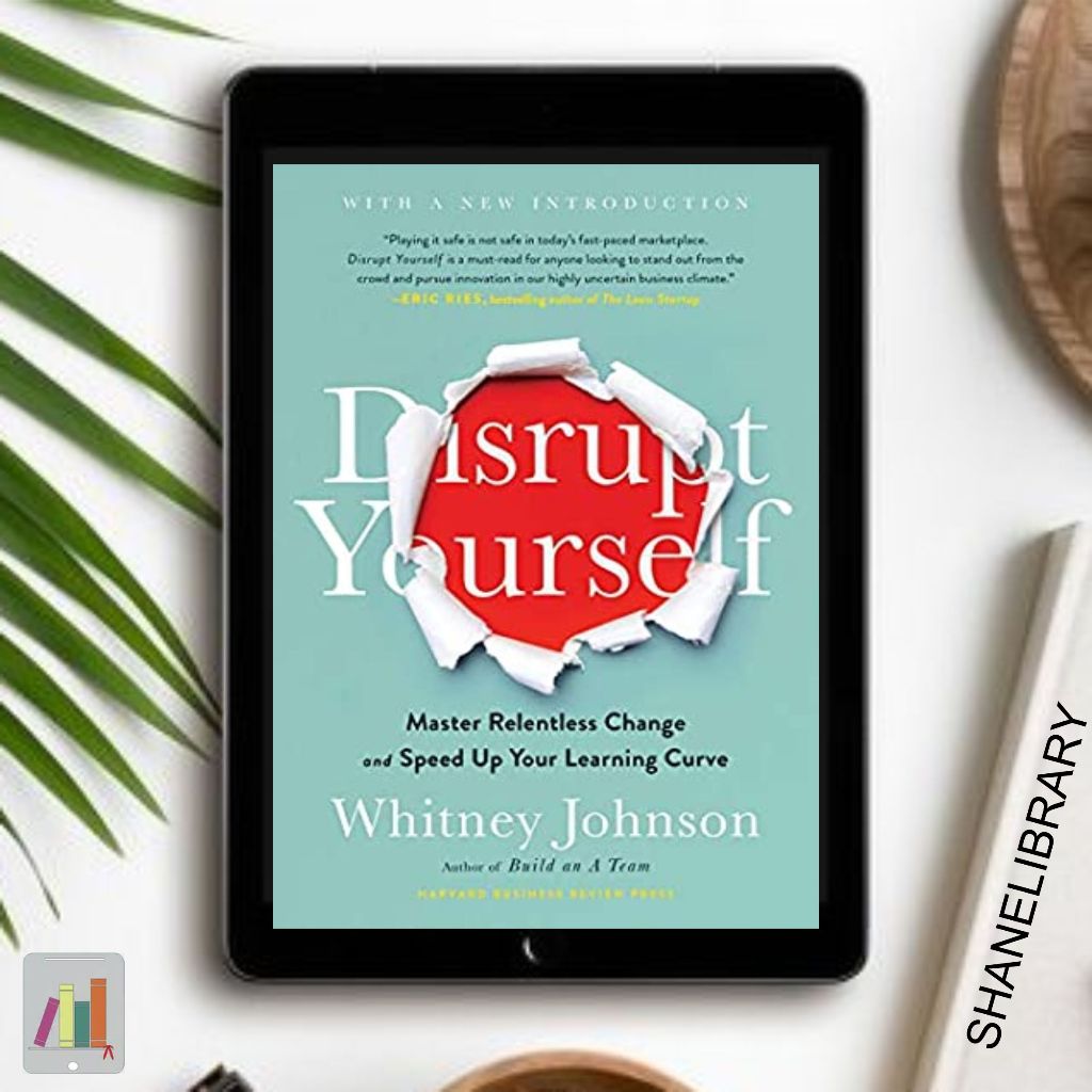 

Disrupt Yourself by Whitney Johnson