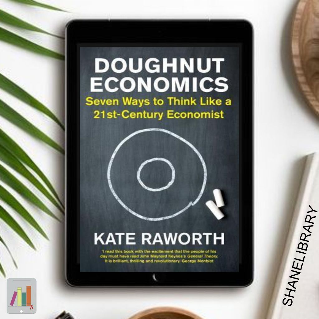 

Doughnut Economics by Kate Raworth