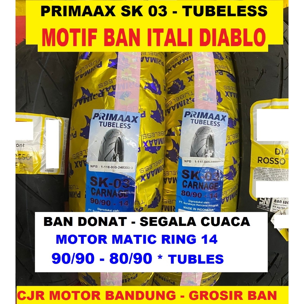 BAN PRIMAAX SK 03 80 90 RING 14 BAN DONAT HARIAN MOTIF DIABLO MOTOR BEAT VARIO MIO PRIMAX SK 03 BAN 