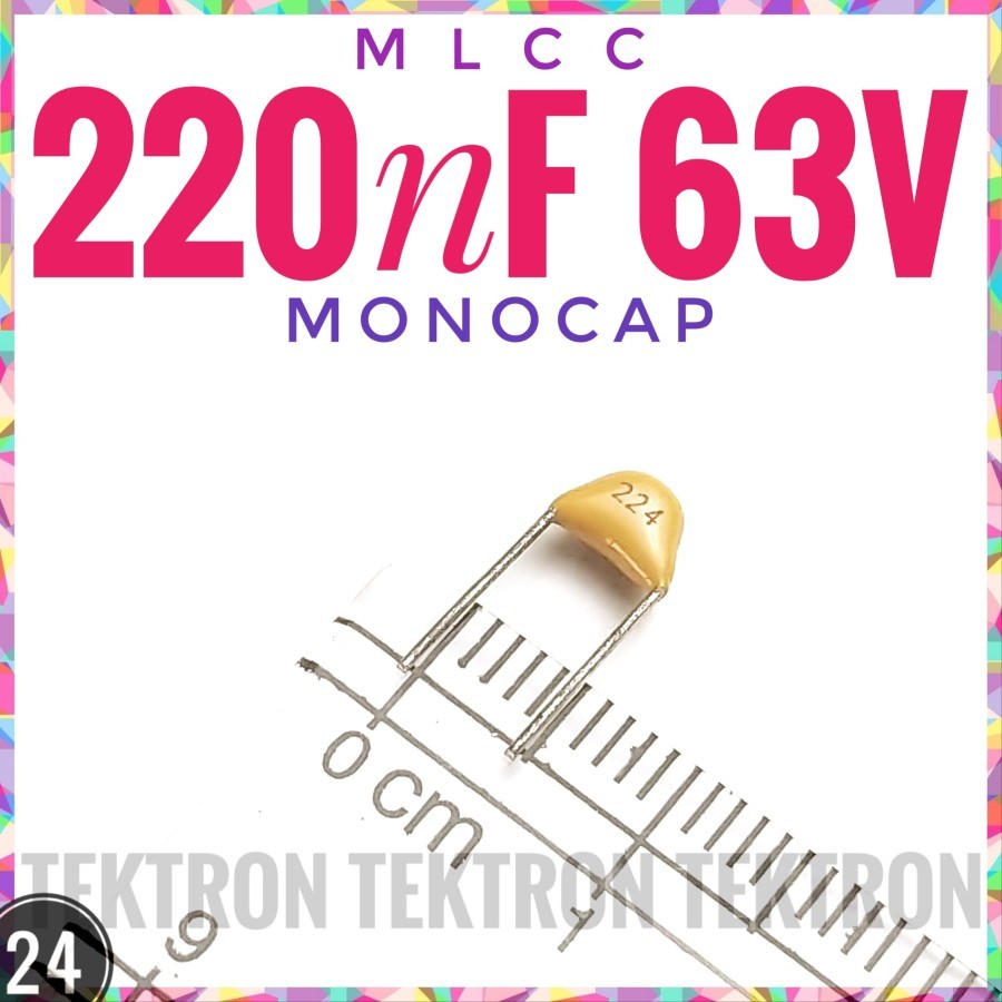 MLCC 220nF 63V 224 Monocap Multilayer Capacitor Ceramic 0.22uF