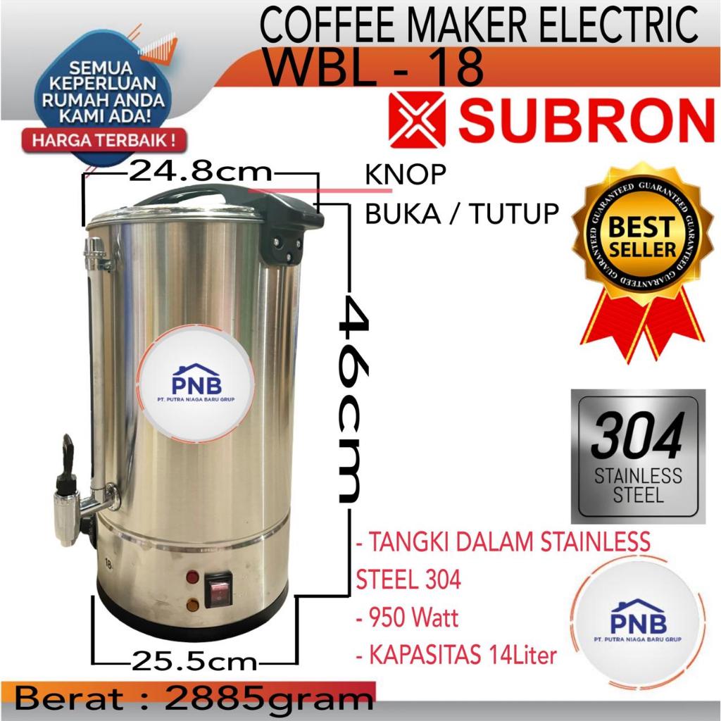 Coffee Maker SUBRON/ Water Boiler / Pembuat Kopi SUBRON 14 Liter WBL-18