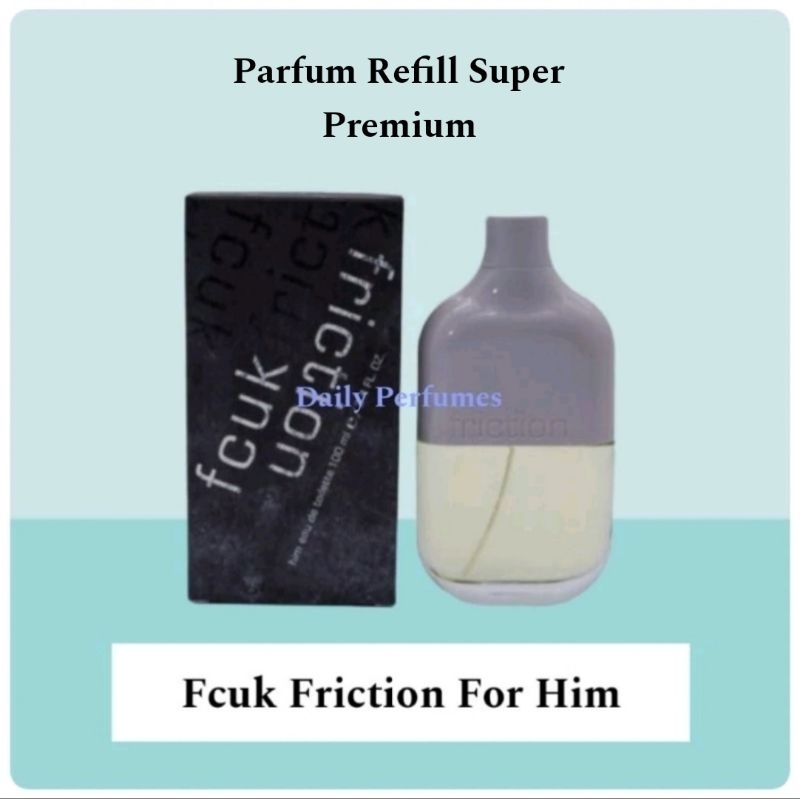 Parfum Refill Fcuk Friction For Him