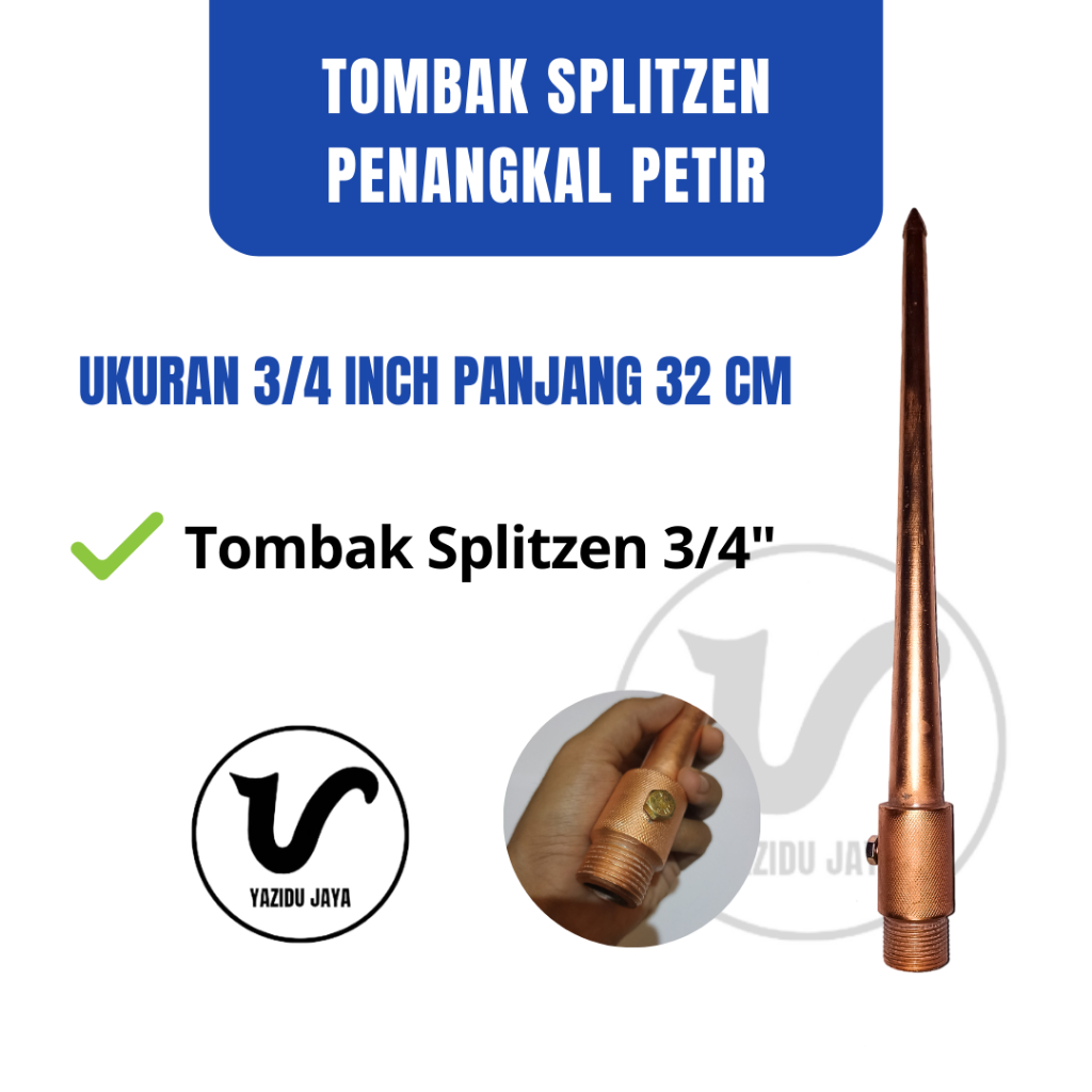 Tombak Splitzen Penangkal Anti Petir Untuk Atap Rumah Tower Grounding Listrik 3/4 Inch TB 32 Cm