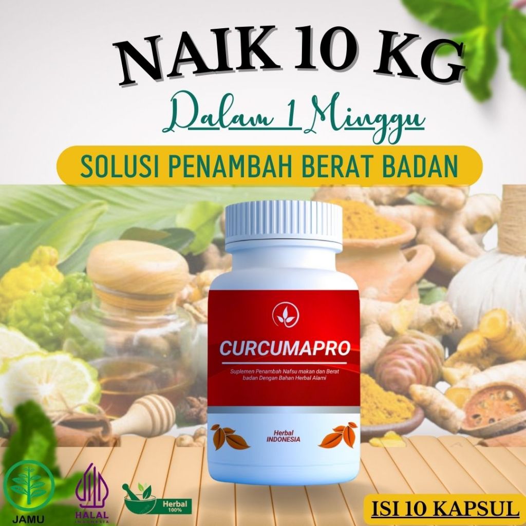 CURCUMA PRO PENAMABAH BERAT BADAN DAN NAFSU MAKAN ANAK SAMPAI DEWASA TERBUKTI NAIK BERAT BADAN 10 KG