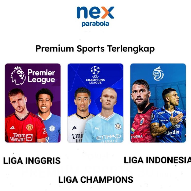 KODE G45U Paket Liga Inggris Nex Parabola Liga Champions Nex Parabola Liga Indonesia