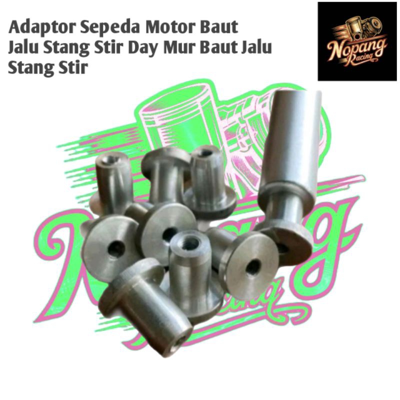 Adaptor Sepeda Motor Baut Jalu Stang Stir Day Mur Baut Jalu Stang Stir