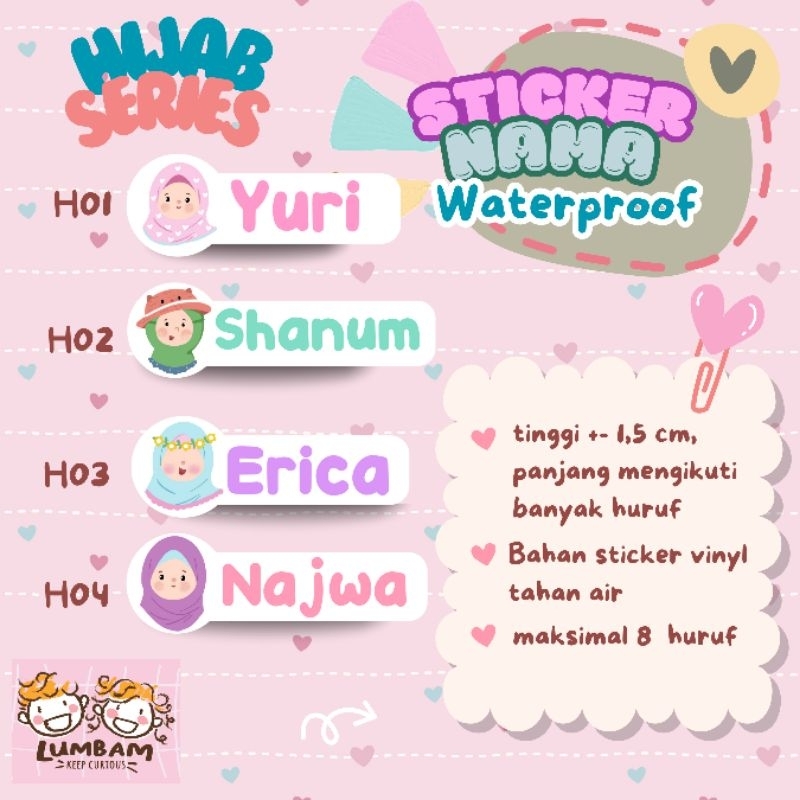

Stiker Nama Anak Waterproof Hijab PO 2-3 hari (BUKAN STIKER BAJU)