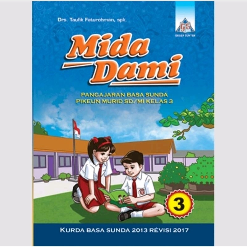 buku teks bahasa Sunda k13 Mida dami satu bahasa untuk SD/mi kelas 3 penerbit geger sunten