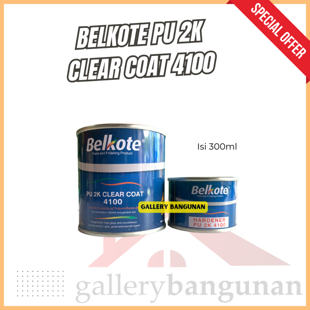 Clear Gloss Belkote 4100 300ml seperempat 1/4ml 2 Komponen PU 2K Belkot Cat Motor Mobil Kilap Murah