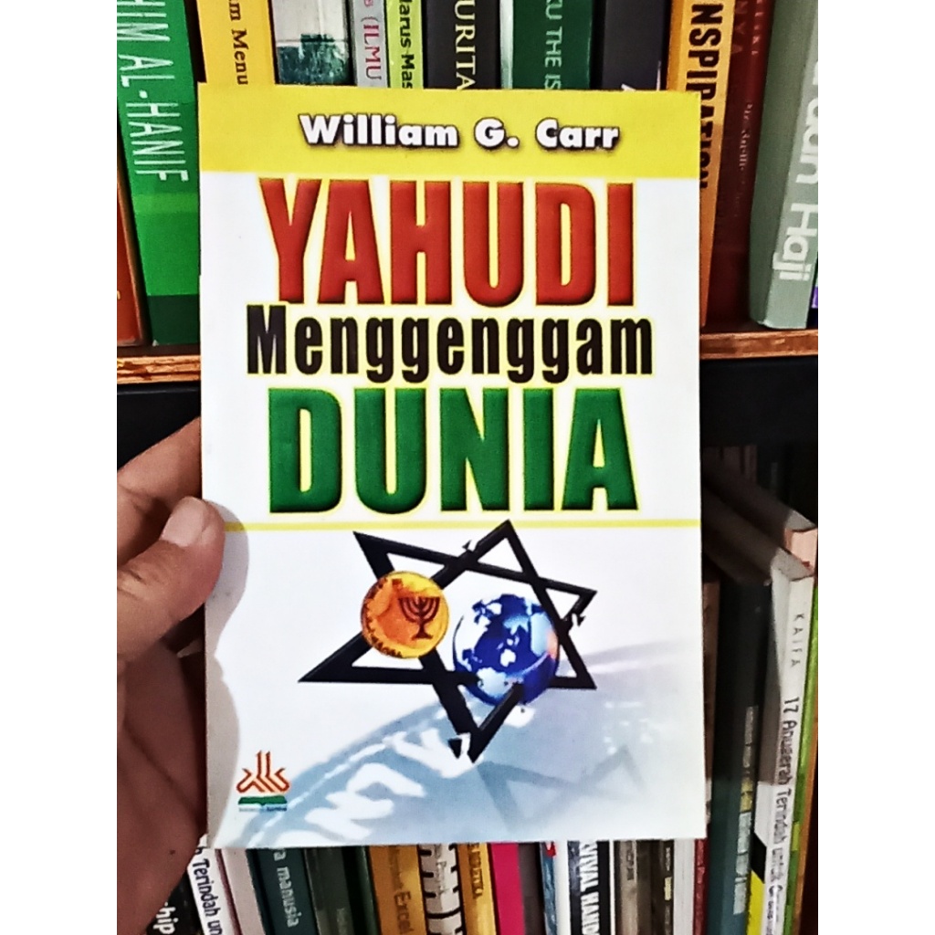 Yahudi Menggenggam Dunia - William G.Car
