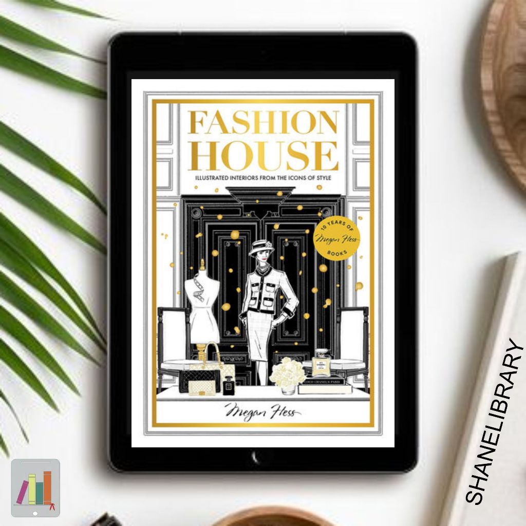 

Fashion House by Megan Hess