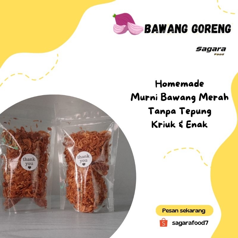 

Bawang Goreng Murni Tanpa Tepung Homemade Kemasan Pouch Sedang