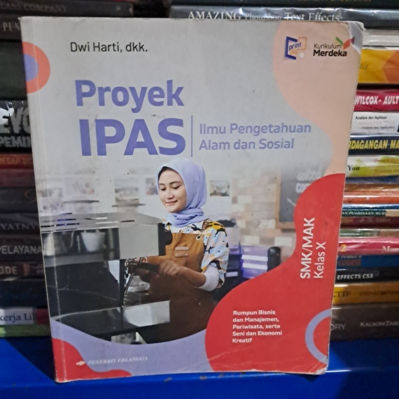 buku bekas kurikulum merdeka IPAS  ILMU PENGETAHUAN ALAM DAN SOSIAL. RUMPUN  BISNIS DAN MANAJEMEN  ,