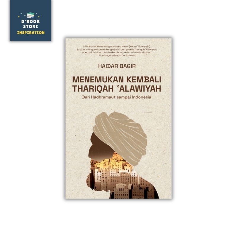 Menemukan Kembali Thariqah 'Alawiyah - Noura Books - Haidar Bagir - Dbookstore