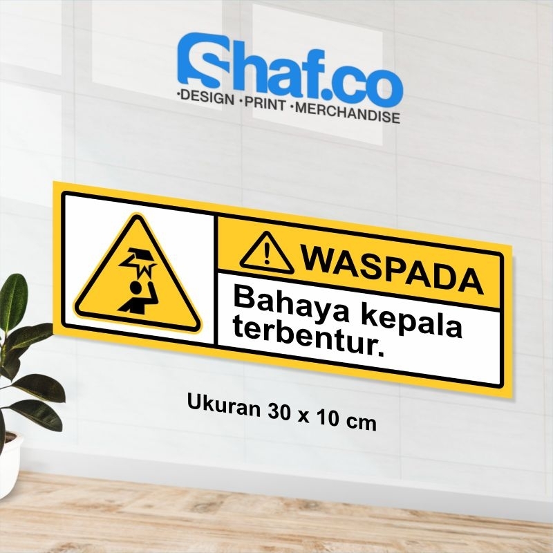 

STICKER WASPADA BAHAYA KEPALA TERBENTUR