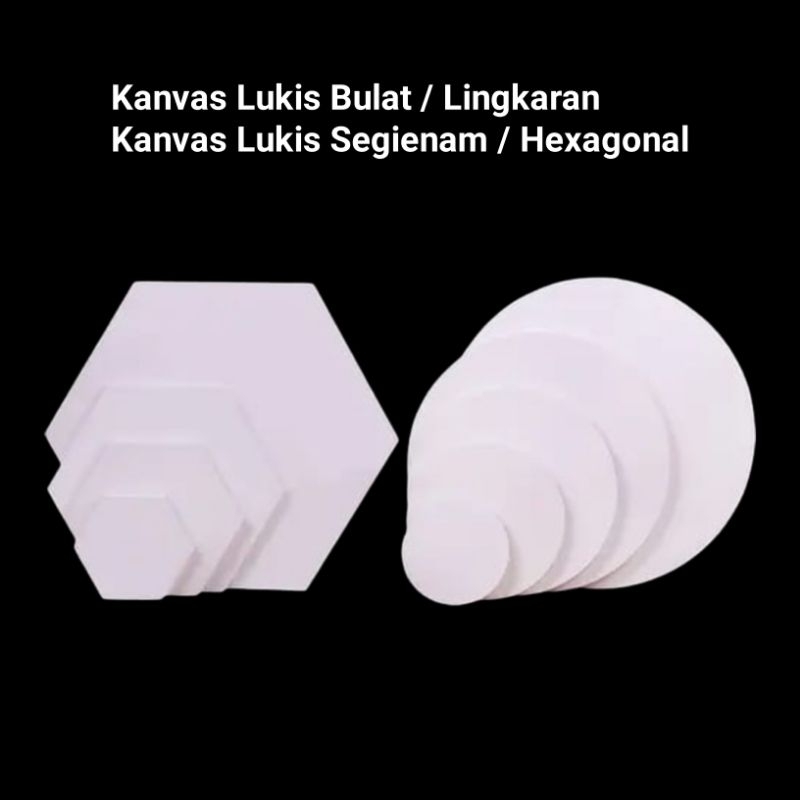 

Kanvas lukis bulat/canvas lingkaran, kanvas lukis segienam/canvas hexagonal