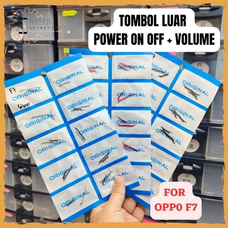 TOMBOL ON OFF + VOLUME OPPO F7 TOMBOL LUAR OPPO F7 1 SET