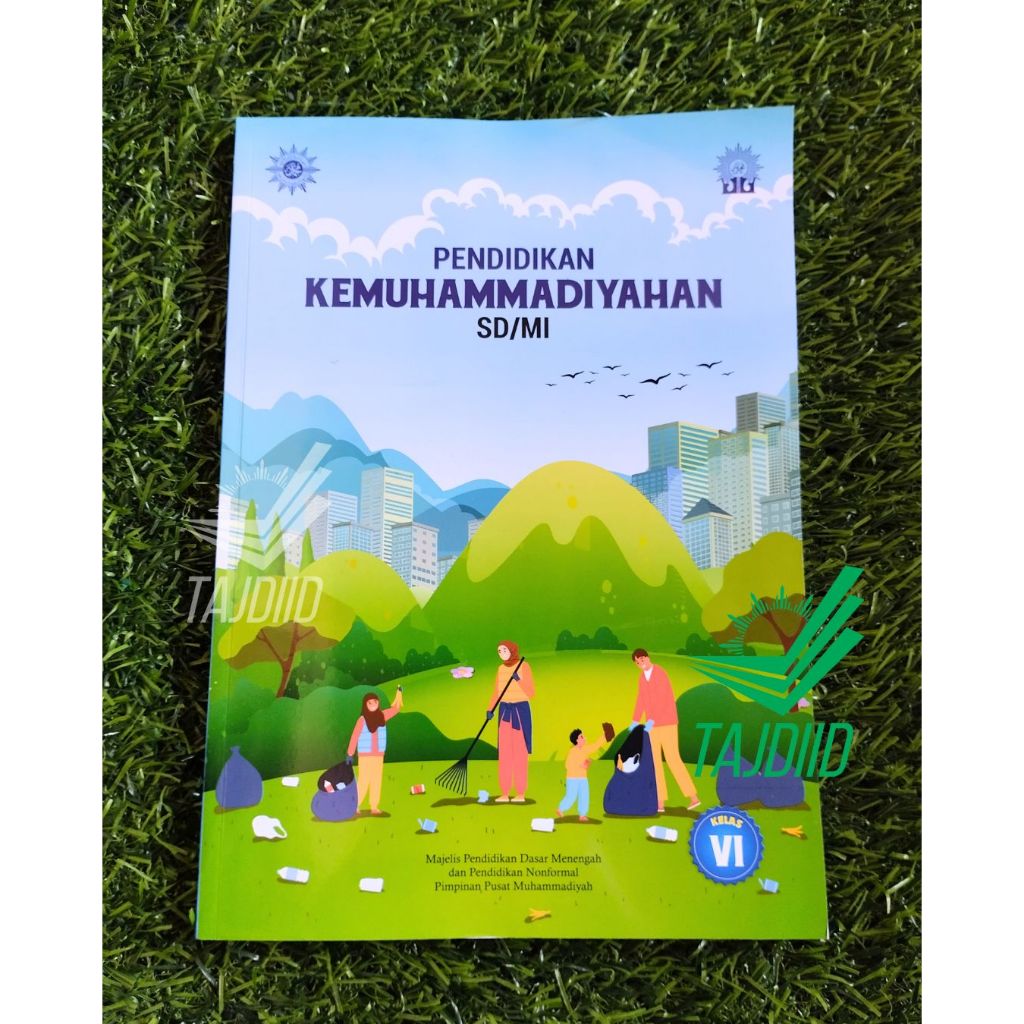 BUKU PAKET KURIKULUM MERDEKA (KUMER) KEMUHAMMADIYAHAN SD/MI KELAS 6
