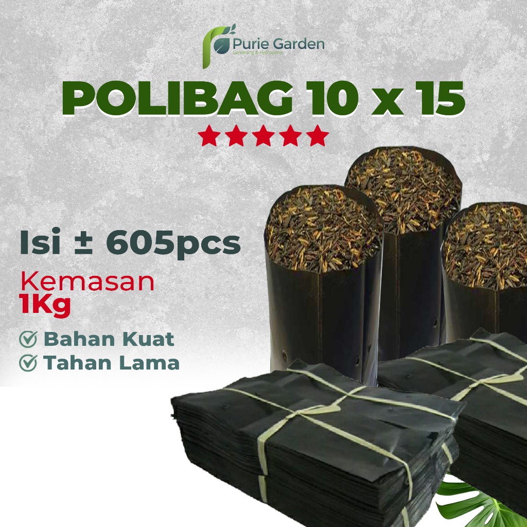 Polybag Polibag Tanaman 10 x 15cm Kemasan Berat 1Kg  Purie Garden