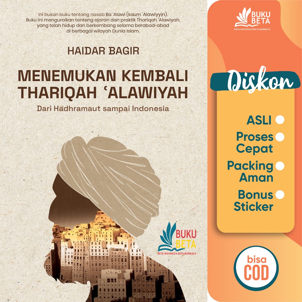 Menemukan Kembali Thariqah 'Alawiyah - Haidar Bagir