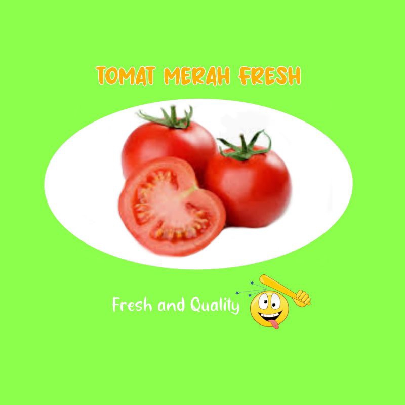 

TOMAT MERAH FRESH 500gr