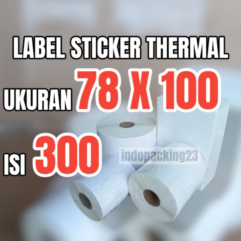 

LABEL STICKER THERMAL ISI 300 78X100X300 / KERTAS THERMAL 500PCS 78 X 100 X 300 / THERMAL MURAH