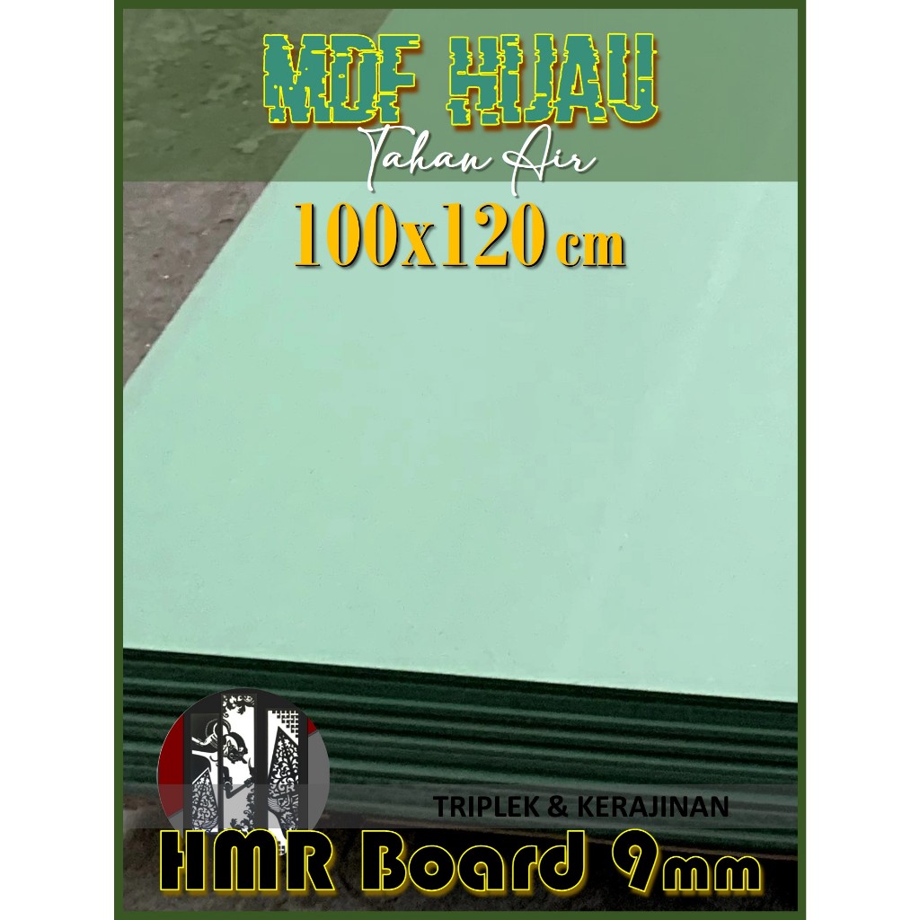 HMR Board 9mm 100x120 cm (9 mm 100 x 120 | 120x100 | 120 x 100 cm) MDF HIJAU 9mm 100x120 cm Anti Air