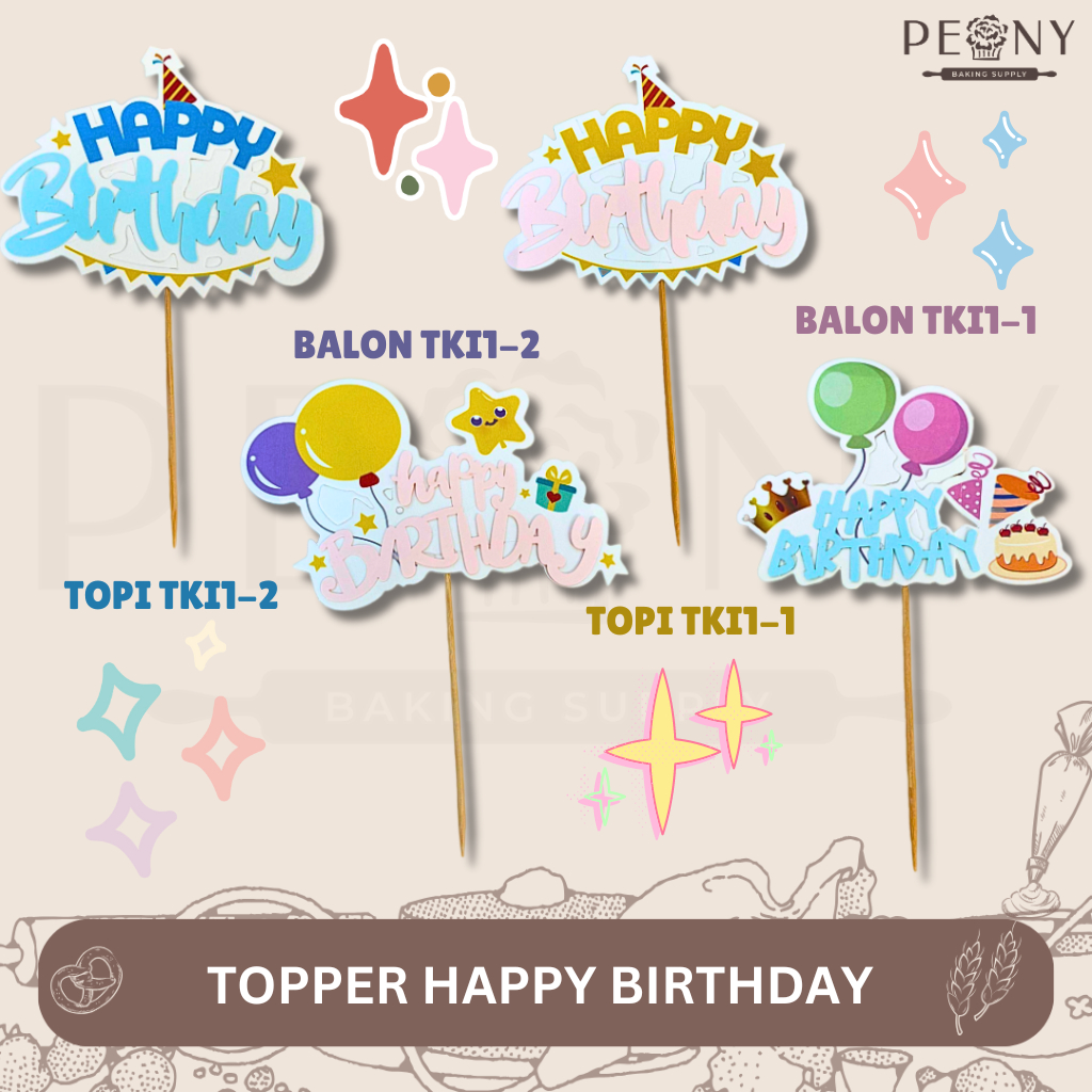 TOPPER HAPPY BIRTHDAY/TOPPER HAPPY BIRTHDAY THEMES/TOPPER FOR CAKE