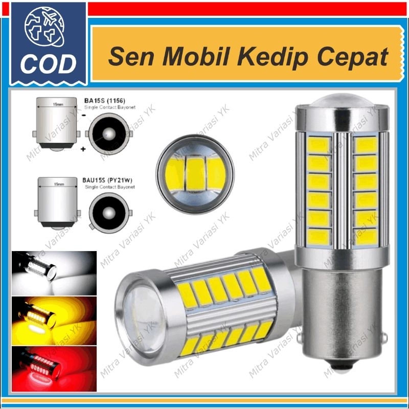 SEN MOBIL KEDIP CEPAT LAMPU SEIN LED 33 MATA BAU15S BA15S BULAT KAKI 1 AVANZA XENIA APV GRANDMAX PIC