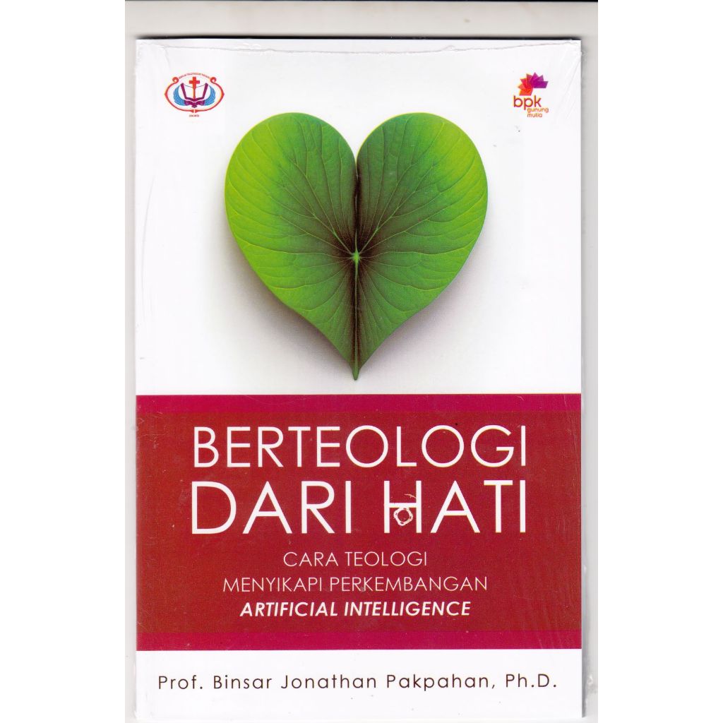 BERTEOLOGI DARI HATI-PROF BINSAR JONATHAN PAKPAHAN, Ph.D.