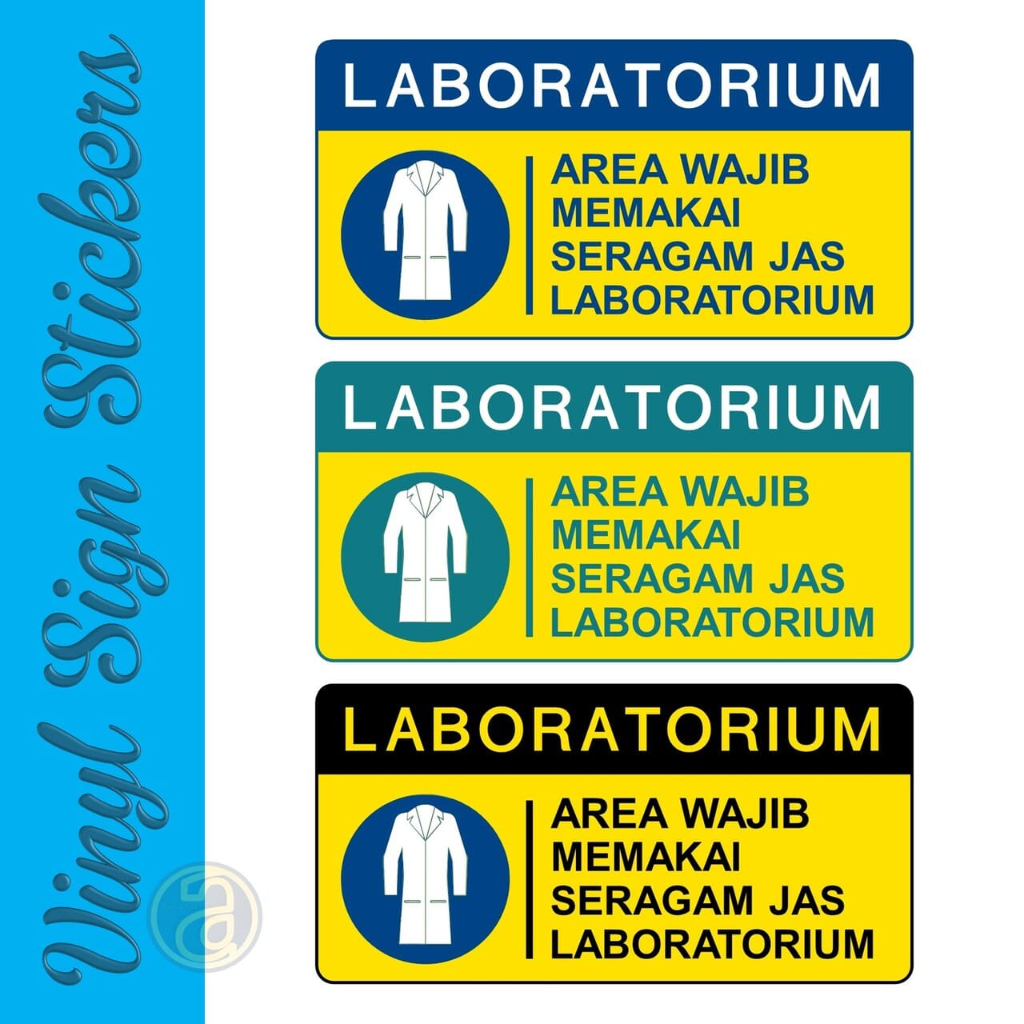 

LABORATORIUM Safety Sign Stiker 15x30cm - AREA WAJIB MEMAKAI BAJU PELINDUNG DIRI - Vinyl Anti Air