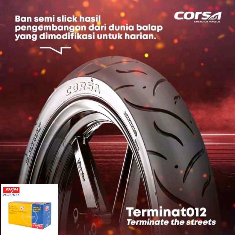 Promo Paket Hemat Ban Luar Corsa Terminator 70/90, 80/90 Ring 17 + Ban Dalam
