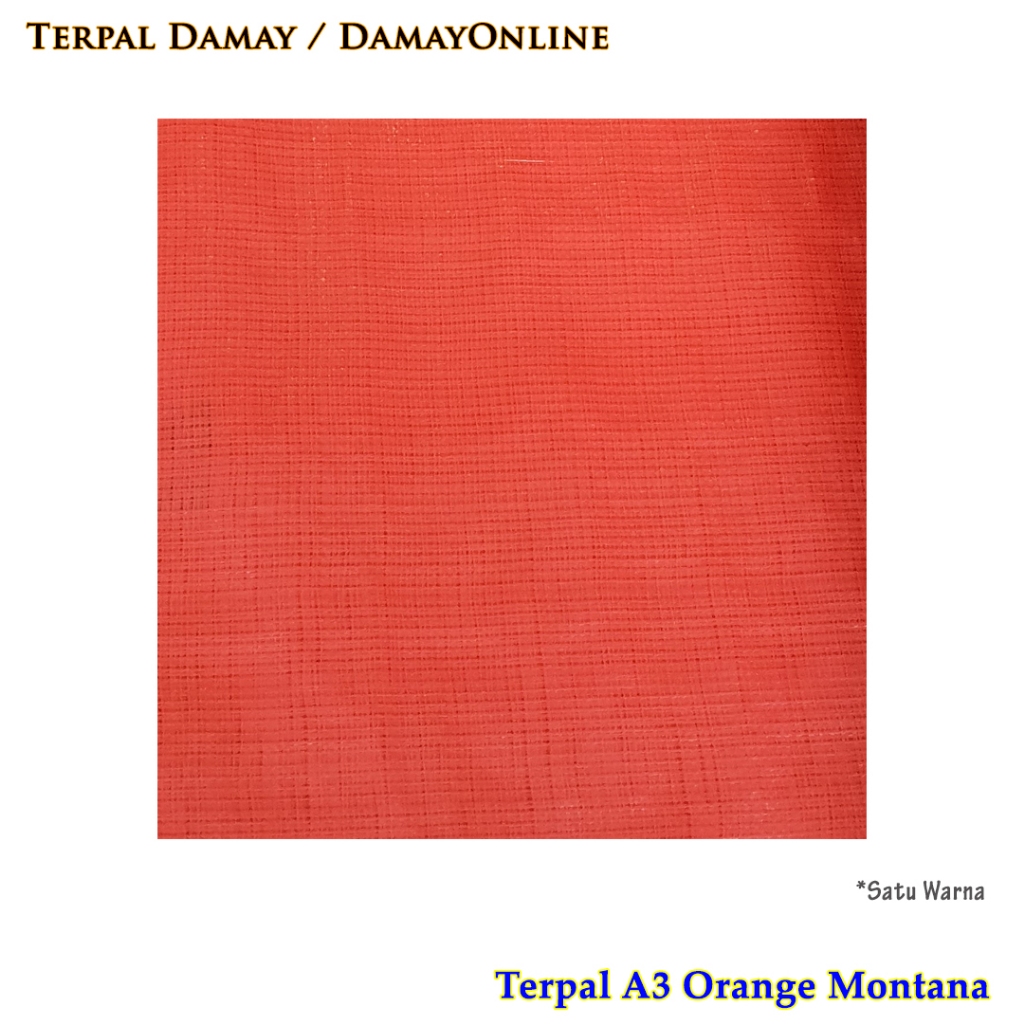 Terpal Rol A3 Orange Korea Montana ( Harga / Rol )