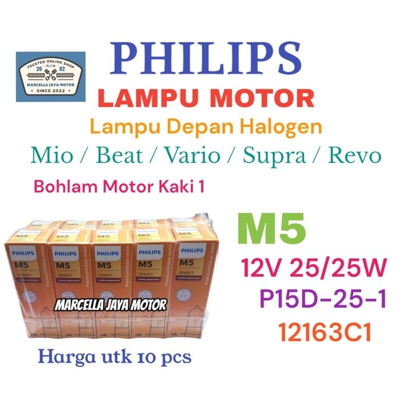 10 PCS PHILIPS BOHLAM LAMPU DEPAN HALOGEN M5 25W MIO VARIO BEAT SUPRA REVO KAKI 1 LAMPU DEPAN MOTOR 