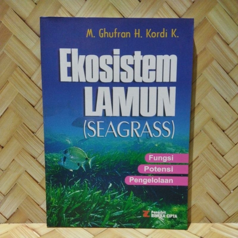 Ekosistem Lamun (seagras). fungsi potensi pengelolaan.