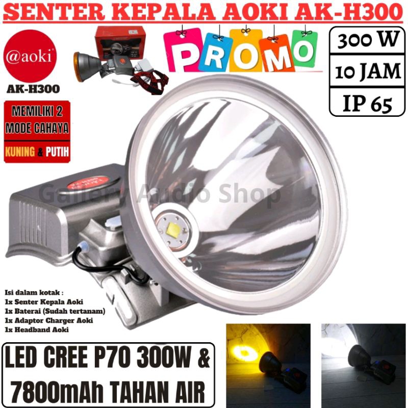 Senter Kepala Jumbo Super Terang AOKI AK-H300 300 Watt Baterai 7800mAh Tahan Hingga 10 Jam Senter
