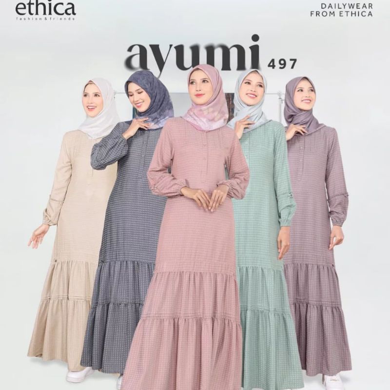 AYUMI 497 || Gamis ETHICA TERBARU || Gamis Kekinian branded Original