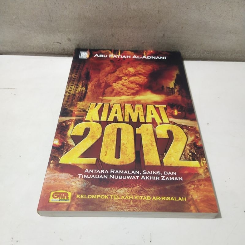 Buku Kiamat 2012 Antara Ramalan, Sains, Dan Tinjauan Nubuwat Akhir Zaman