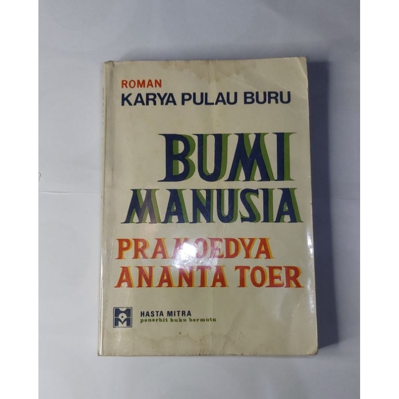 BUMI MANUSIA PRAMOEDYA (BUMI MANUSIA)