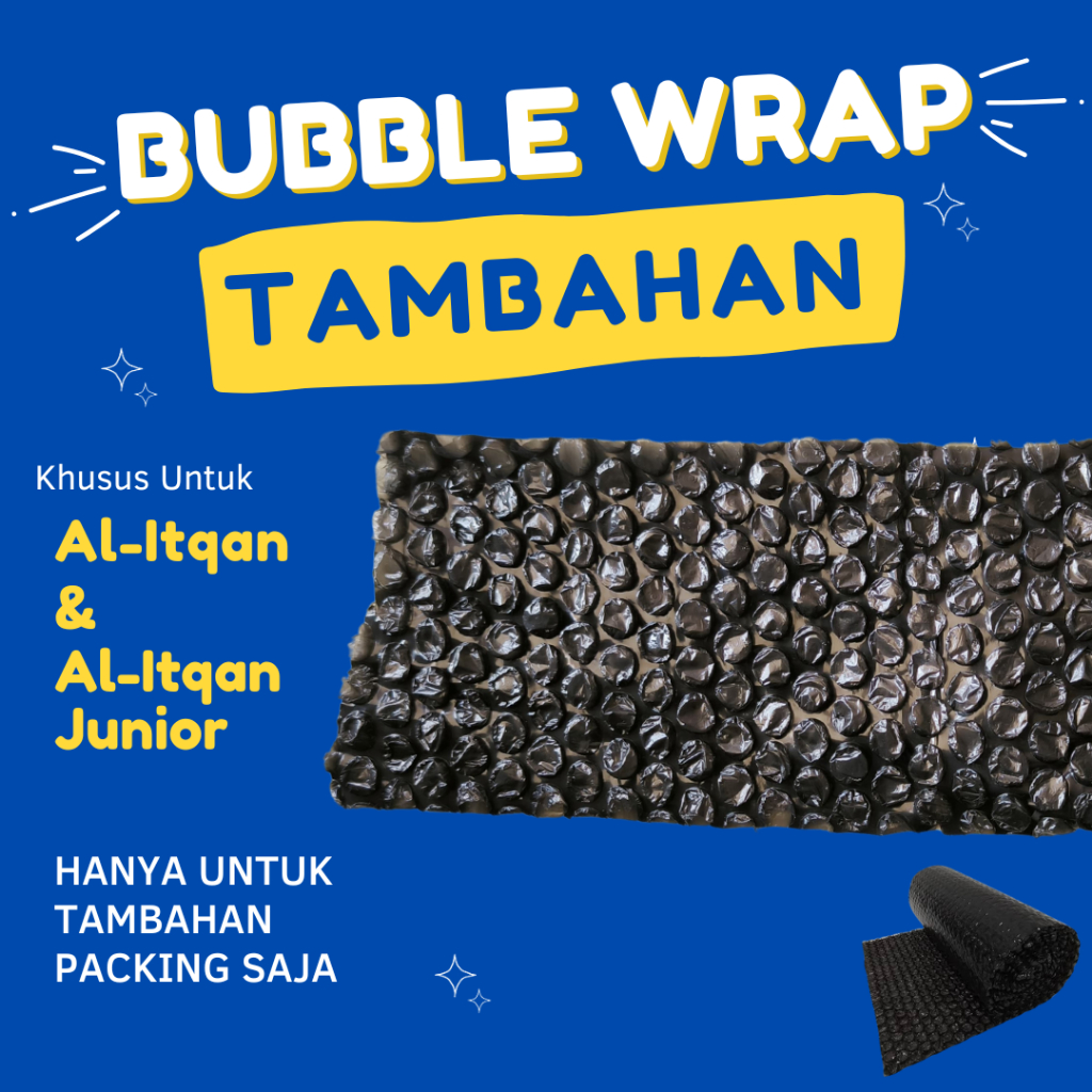 

Tambahan Bubble Wrap untuk Packing Produk Al-Itqan