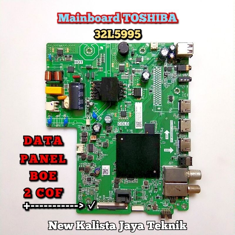 MAINBOARD TV TOSHIBA 32L5995 ORIGINAL TP.MS6683T.PB758 MB TOSHIBA 32L5995 MOTHERBOARD 32L5995 MB 32L