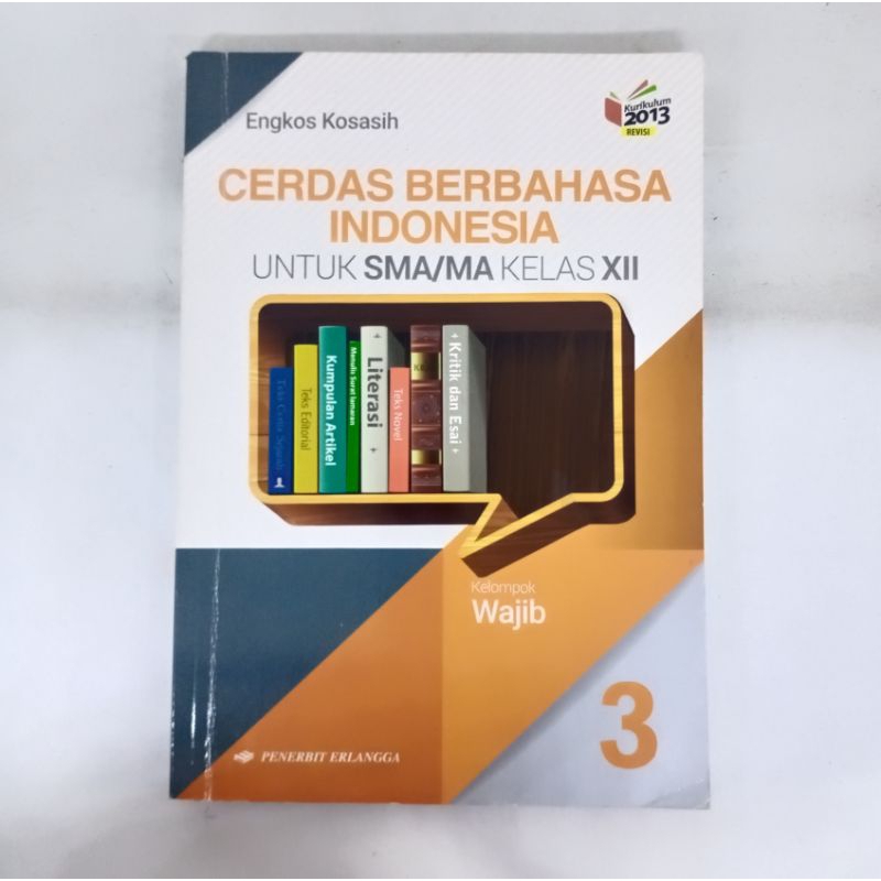 

Buku cerdas berbahasa Indonesia kelas 3 SMA