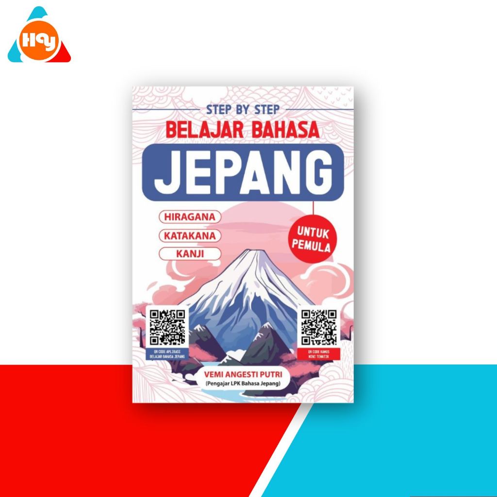 Buku Step By Step Belajar Bahasa Jepang Untuk Pemula - Anak Hebat Indonesia