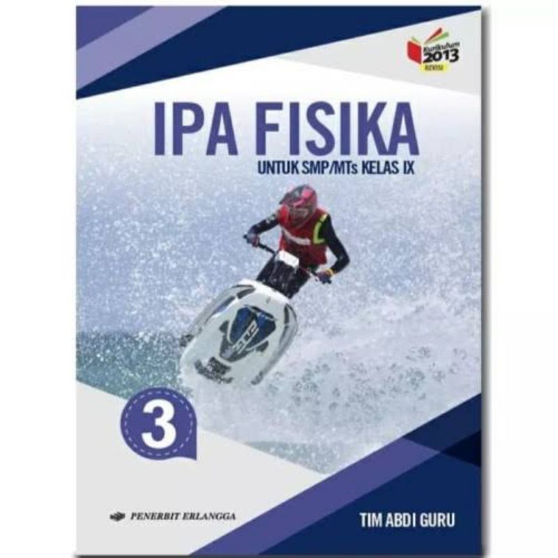 [JUAL BUKU BARU Erlangga] IPA FISIKA kelas 7,8,9  K13